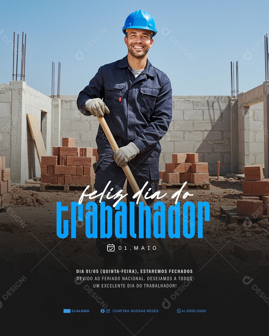 Feliz Dia Do Trabalhador 01 de Maio Obrigado Social Media PSD Editável