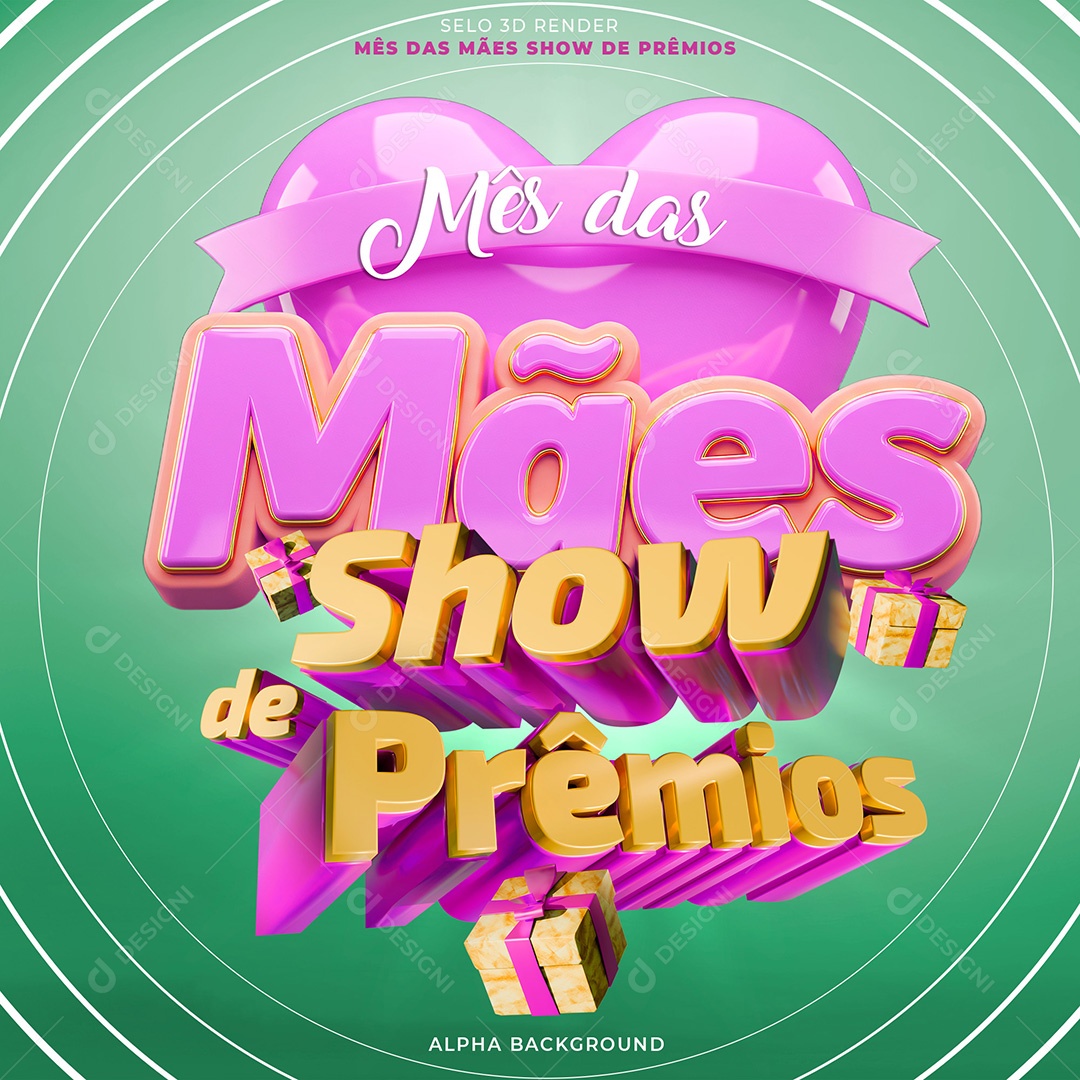 Selo 3D Mês das Mães Show de Prêmios Para Composição PSD