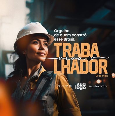 Feliz Dia Do Trabalhador 01 de Maio Social Media PSD Editável