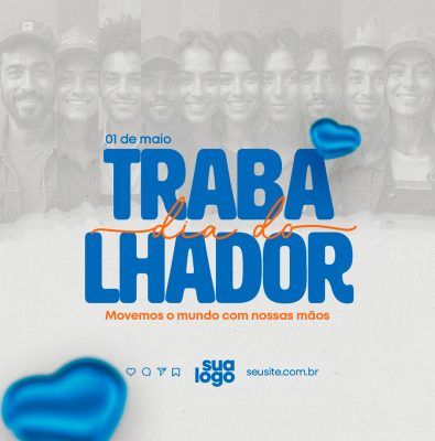 Feliz Dia Do Trabalhador 01 de Maio Social Media PSD Editável