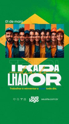 Story Feliz Dia Do Trabalhador 01 de Maio Social Media PSD Editável