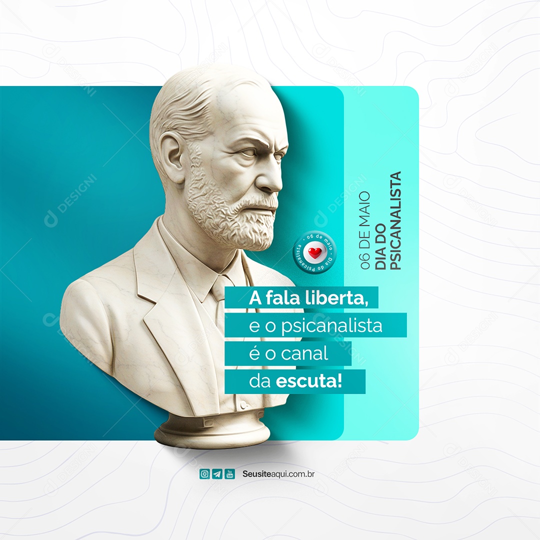 Dia do Psicanalista 06 de Maio A Fala Liberta Social Media PSD Editável