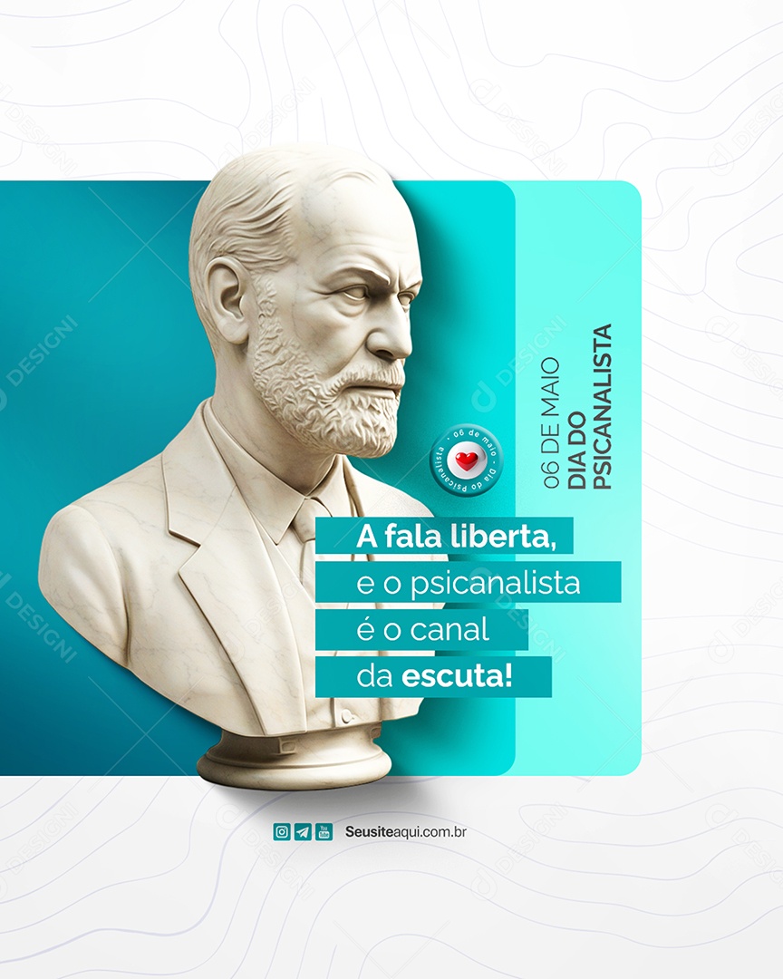 Dia do Psicanalista 06 de Maio A Fala Liberta Social Media PSD Editável