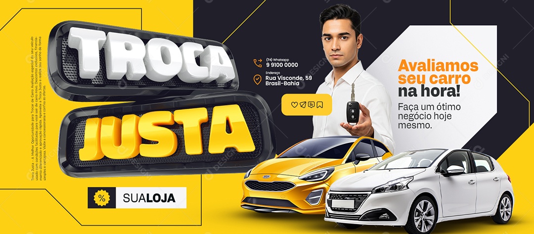 Banner Troca Justa Concessionária Avaliamos seu Carro na Hora Social Media PSD Editável