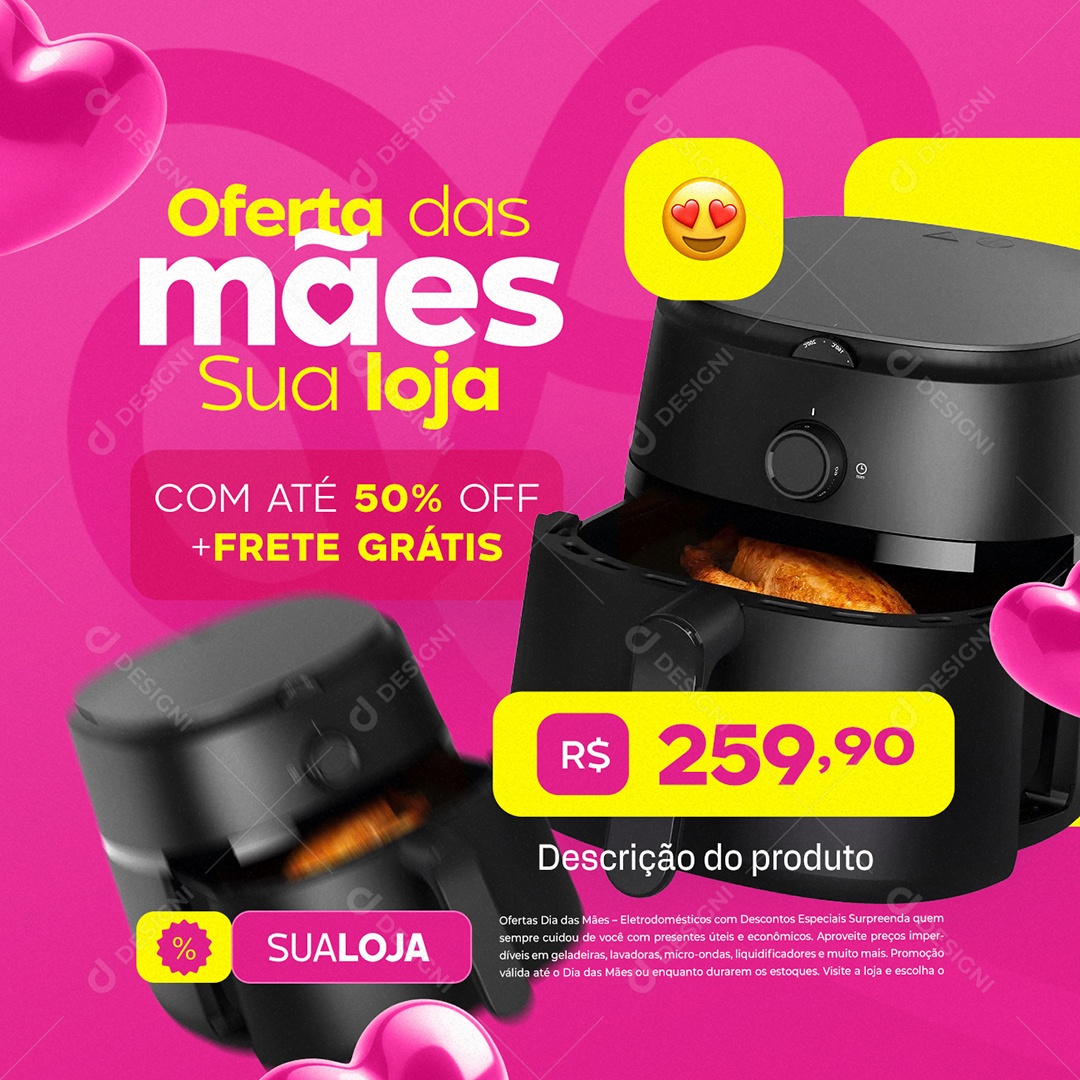 Oferta das Mães Sua Loja Air Fryer Social Media PSD Editável