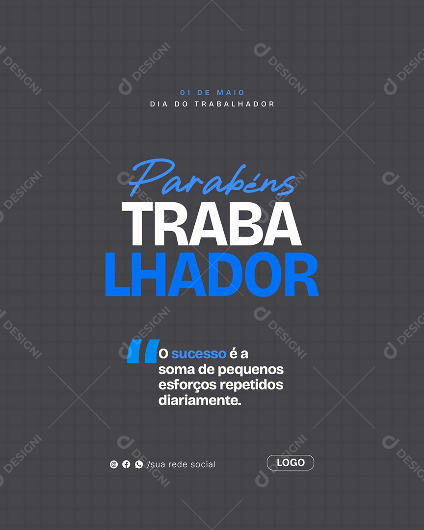 Feliz Dia Do Trabalhador 01 de Maio Social Media PSD Editável
