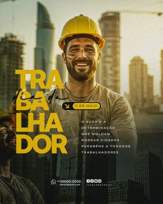 Dia Do Trabalhador 01 de Maio Social Media PSD Editável