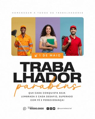 Dia Do Trabalhador 01 de Maio Social Media PSD Editável