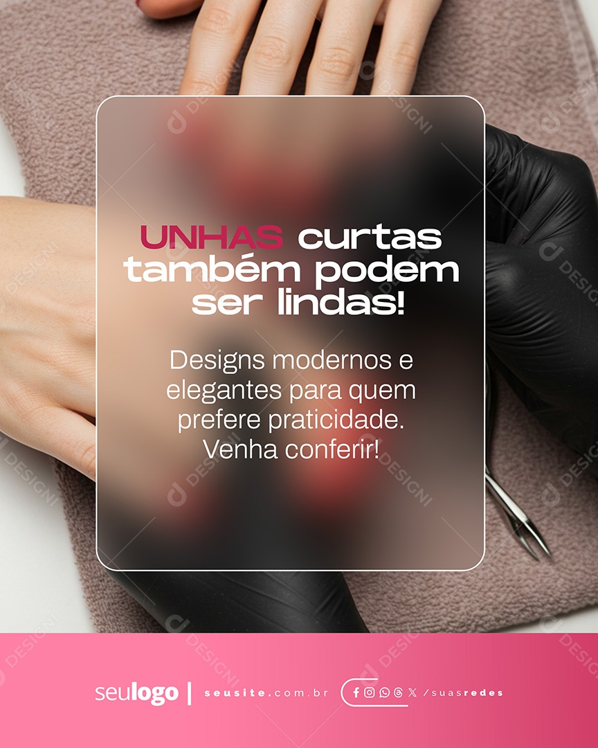 Manicure Unhas Curtas Também São Lindas Social Media PSD Editável
