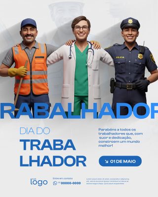 Dia Do Trabalhador 01 de Maio Parabéns Social Media PSD Editável