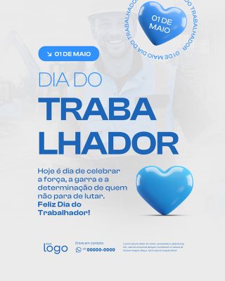 Dia Do Trabalhador 01 de Maio Parabéns Social Media PSD Editável