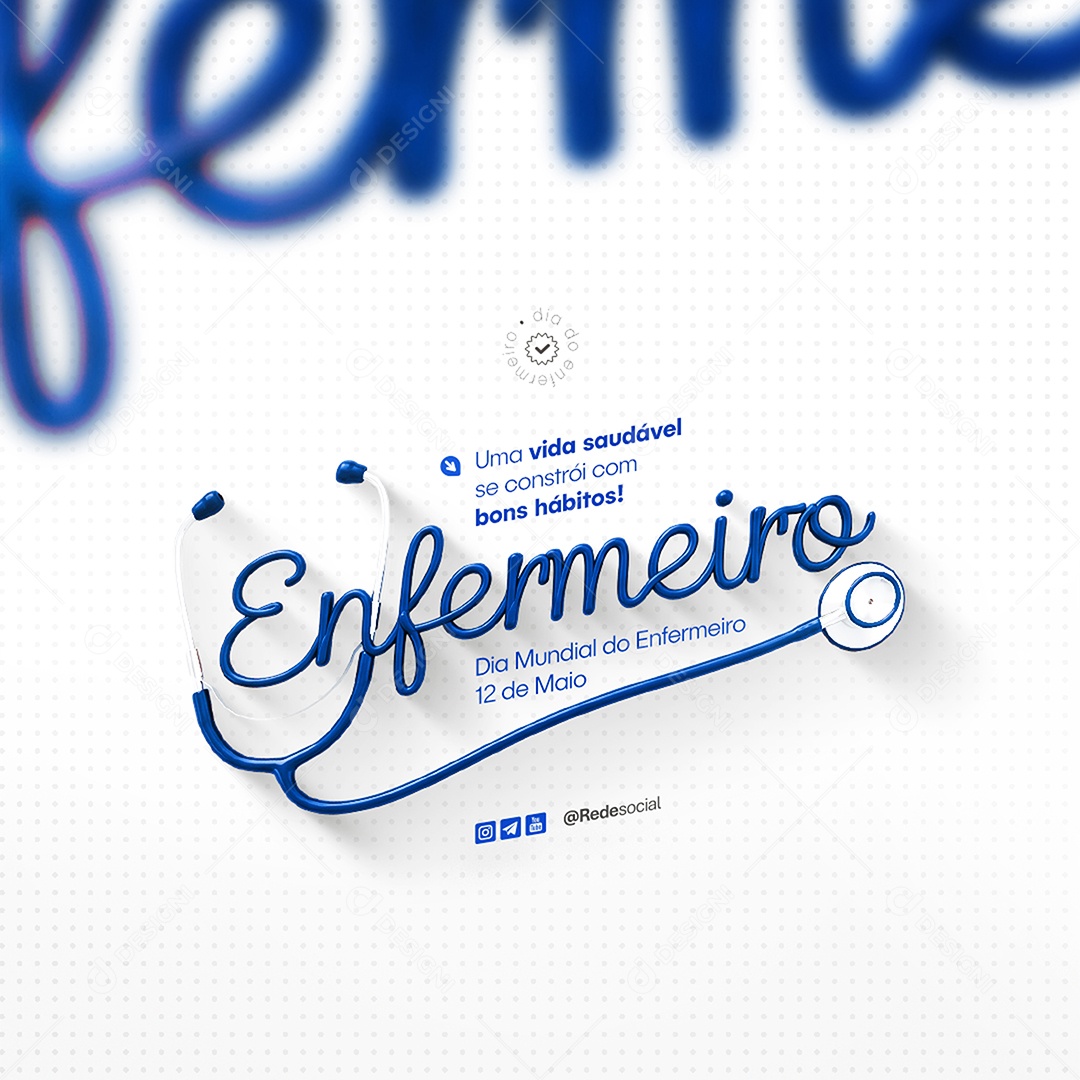 Feliz Dia Mundial Do Enfermeiro 12 De Maio Social Media PSD Editável