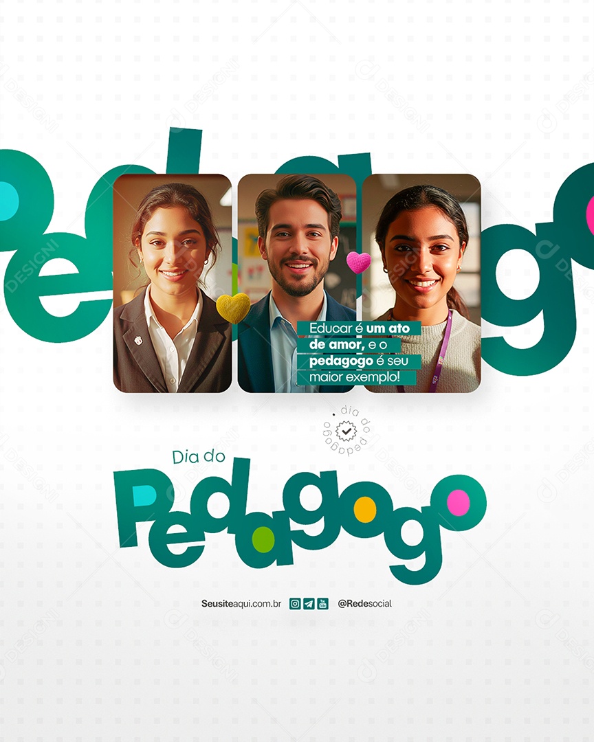 Dia do Pedagogo 20 de Maio Um Ato de Amor Social Media PSD Editável