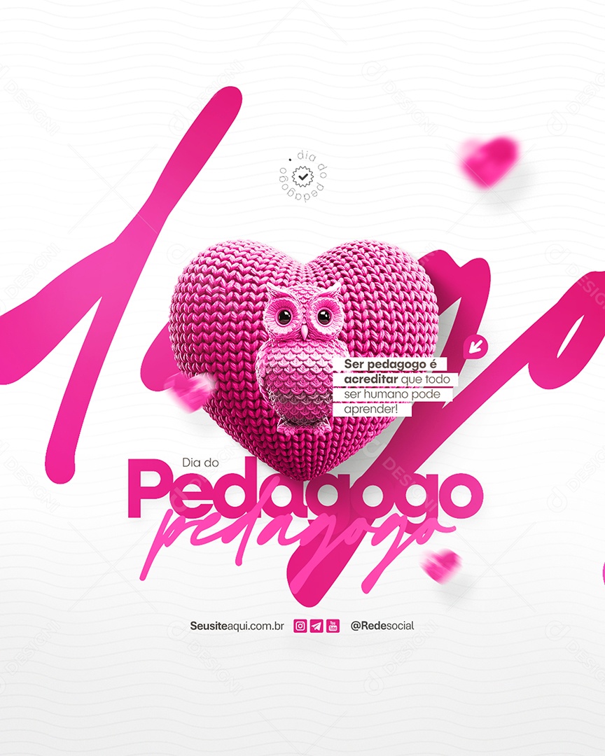 Dia Do Pedagogo 20 de Maio Ser Pedagogo é Acreditar Social Media PSD Editável