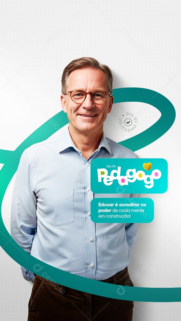Story Dia Do Pedagogo 20 de Maio Educar é Acreditar Social Media PSD Editável