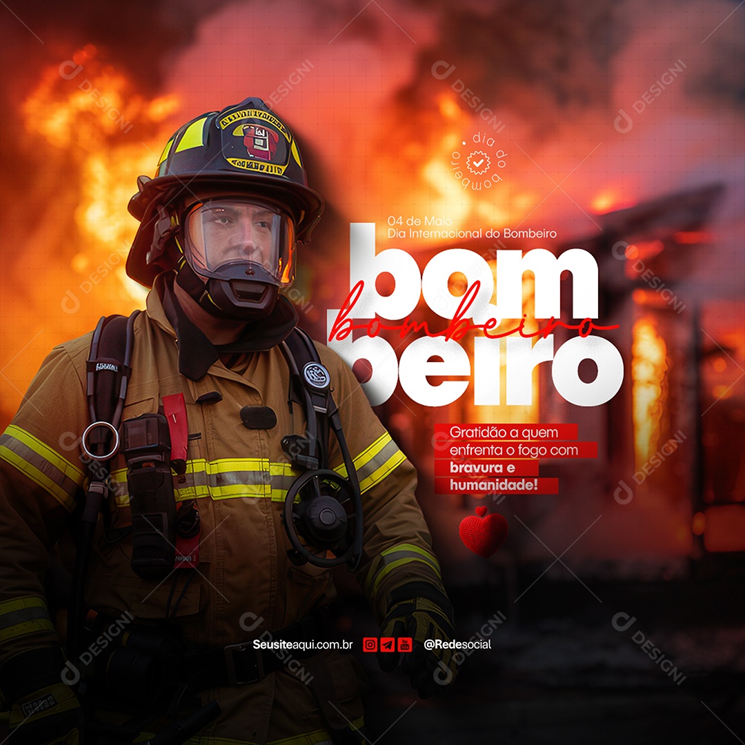 Dia Internacional Do Bombeiro 4 De Maio Parabéns Social Media PSD Editável