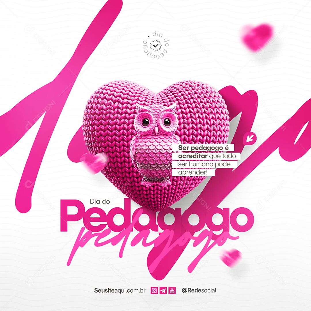 Dia do Pedagogo 20 de Maio Ser Pedagogo é Acreditar Social Media PSD Editável