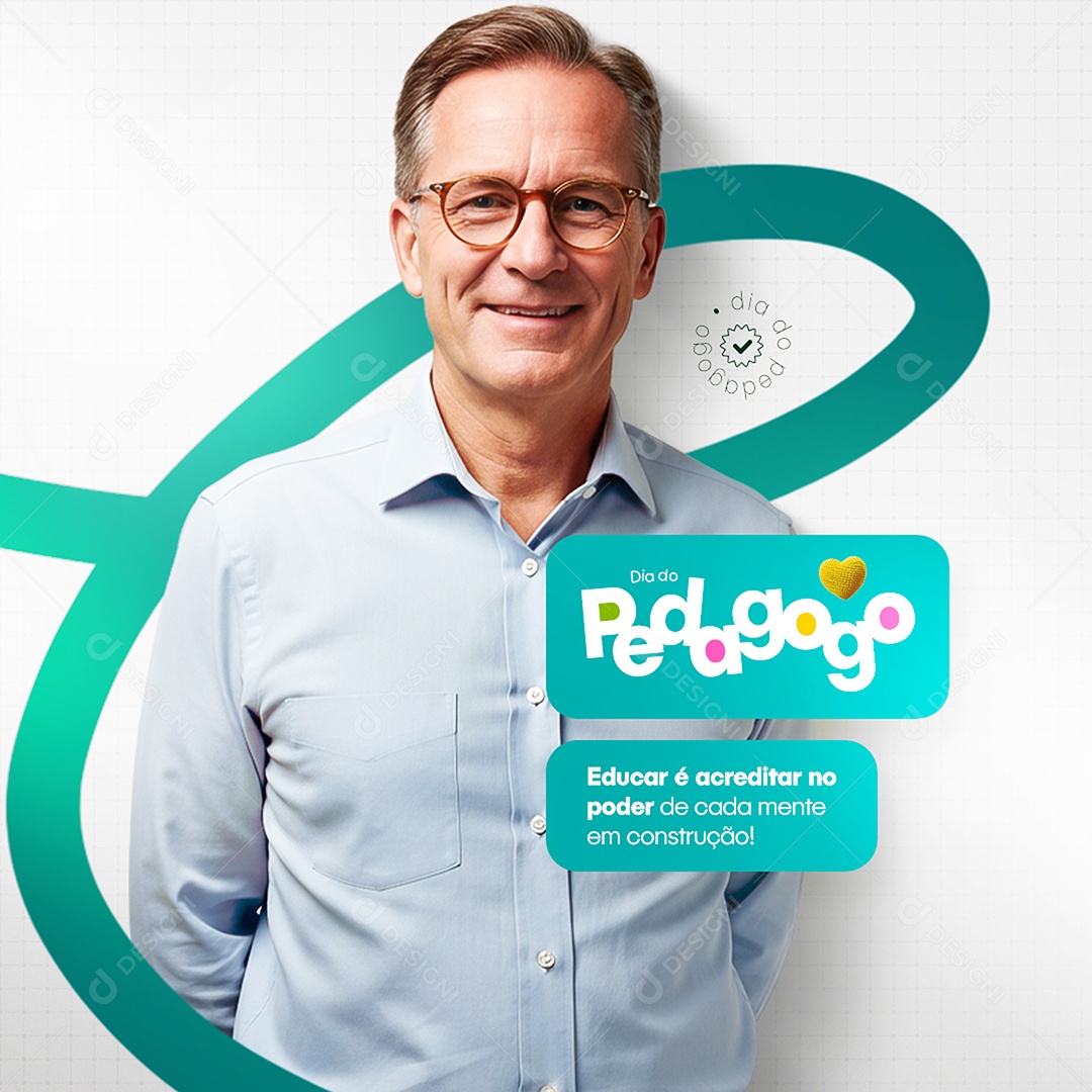 Dia do Pedagogo 20 de Maio Educar é Acreditar Social Media PSD Editável