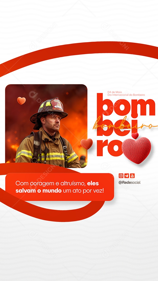Story Dia Internacional Do Bombeiro 4 De Maio Parabéns Social Media PSD Editável