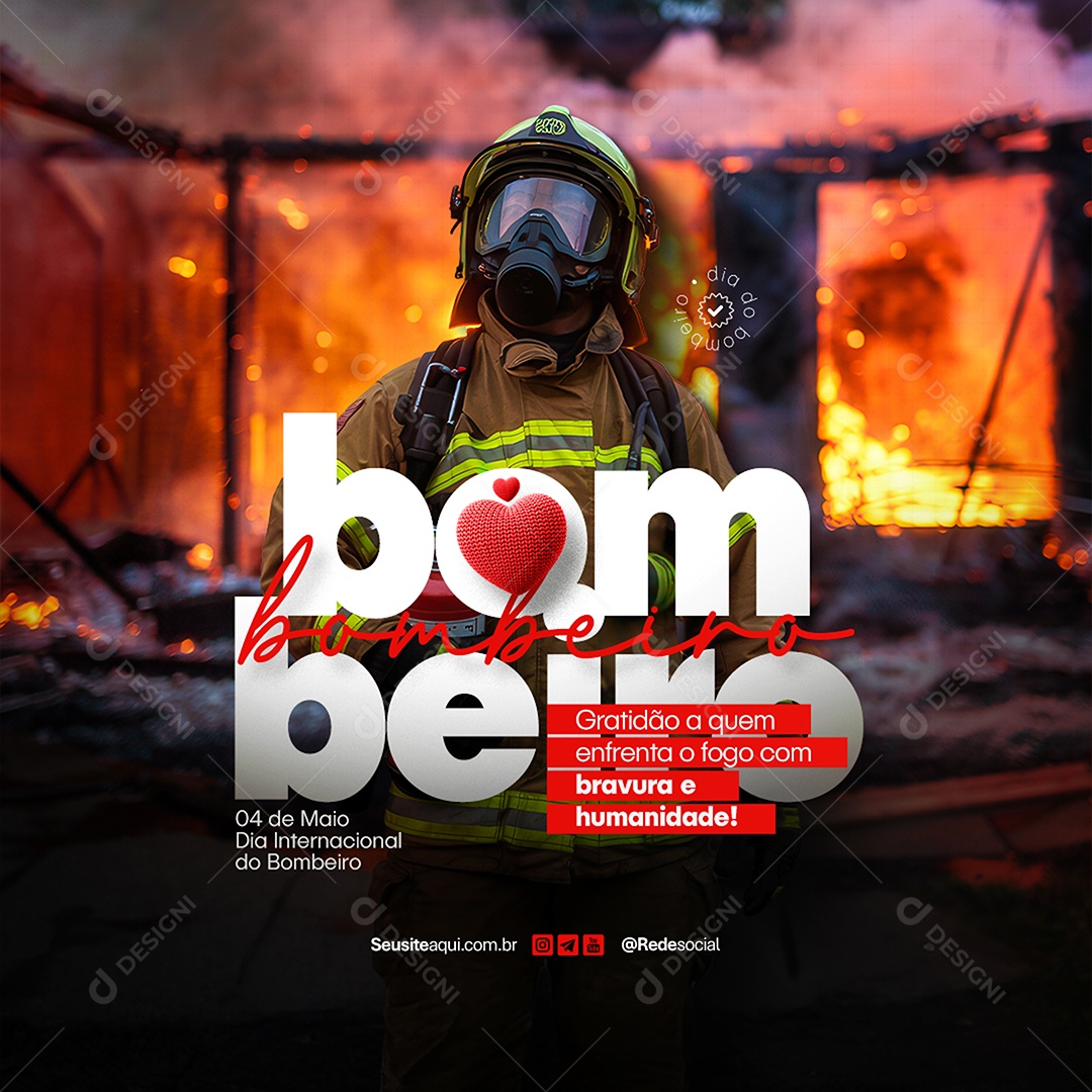 Dia Internacional Do Bombeiro 4 De Maio Parabéns Social Media PSD Editável