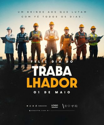 Feliz Dia Do Trabalhador 01 de Maio Social Media PSD Editável