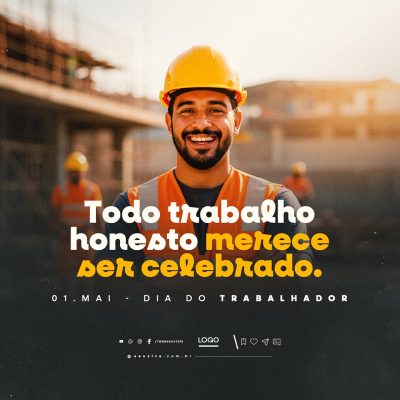 Dia Do Trabalhador 01 de Maio Social Media PSD Editável