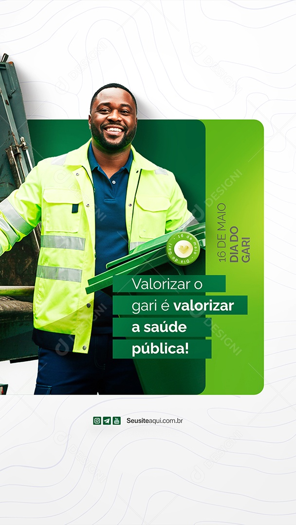 Story Dia Do Gari 16 de Maio Valorizar o Gari Social Media PSD Editável