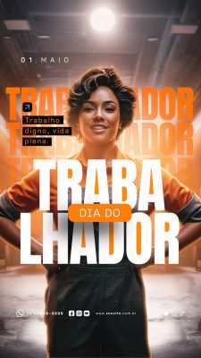 Story Dia Do Trabalhador 01 de Maio Social Media PSD Editável