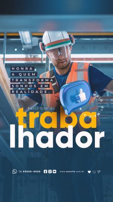Story Feliz Dia Do Trabalhador 01 de Maio Social Media PSD Editável