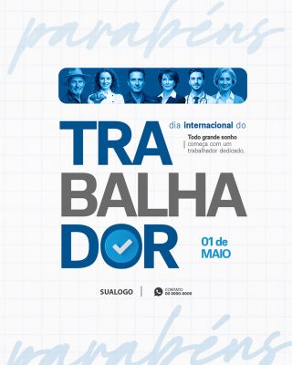 Dia Do Trabalhador 01 de Maio Social Media PSD Editável
