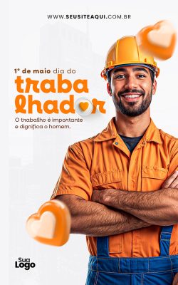 Story Dia Do Trabalhador 01 de Maio Social Media PSD Editável