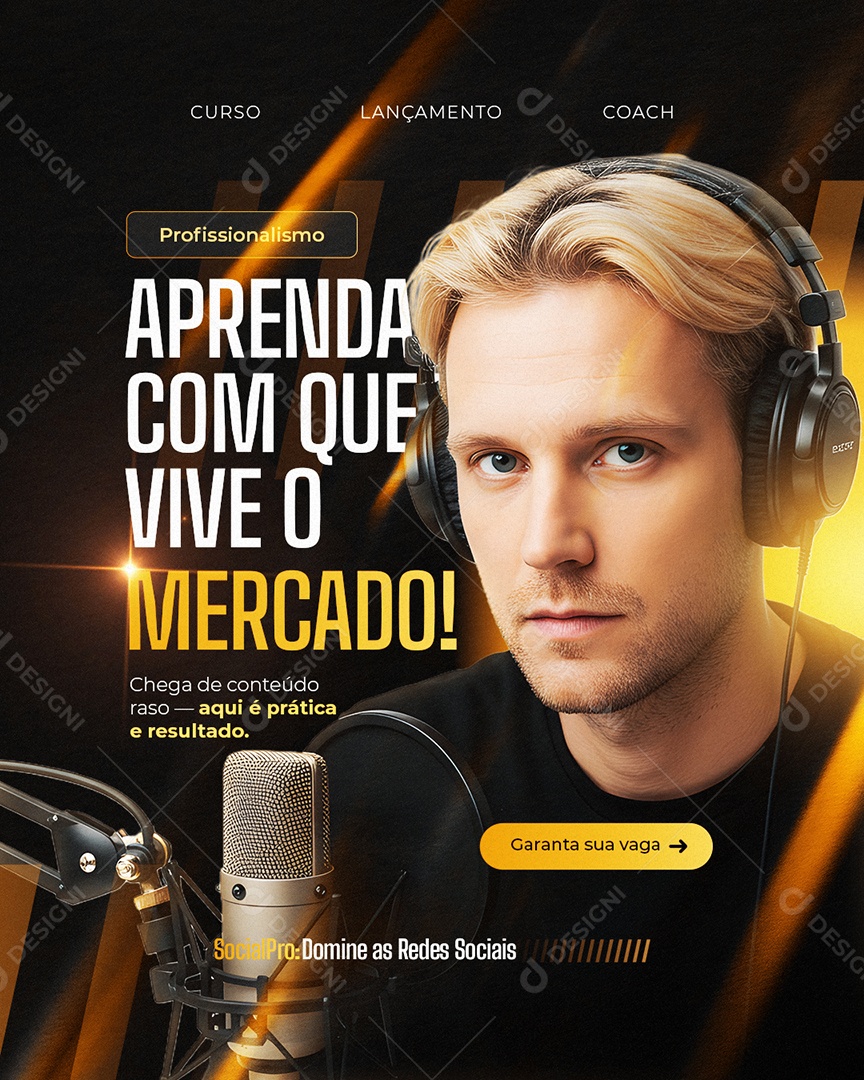 Lançamento Curso Profissionalismo Aprenda com Quem Vive o Mercado Social Media PSD Editável