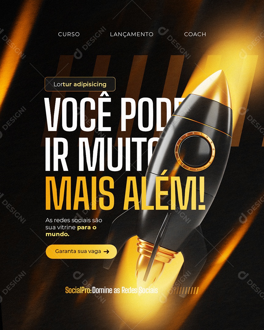 Lançamento Curso Você Pode Ir Muito Mais Além Social Media PSD Editável