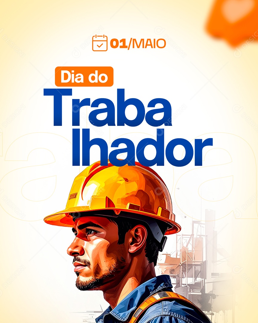 Feliz Dia Do Trabalhador 01 de Maio Social Media PSD Editável