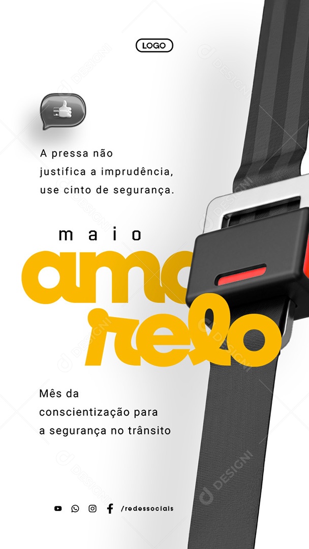 Story Maio Amarelo A Pressa Não Justifica a Imprudência Social Media PSD Editável