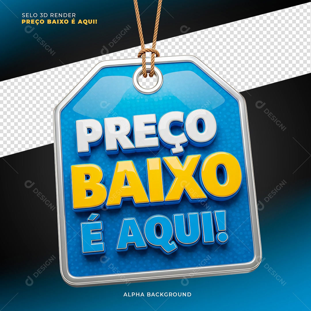 Preço Baixo é Aqui Selo 3D para Composição PSD