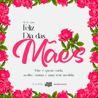 Feliz Dia das Mães 11 de Maio Social Media PSD Editável