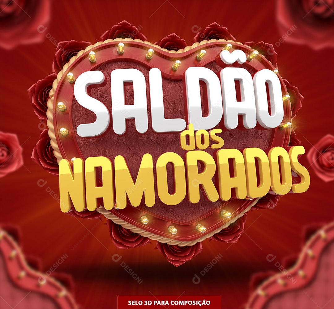 Saldão dos Namorados Selo 3D Branco e Amarelo para Composição PSD