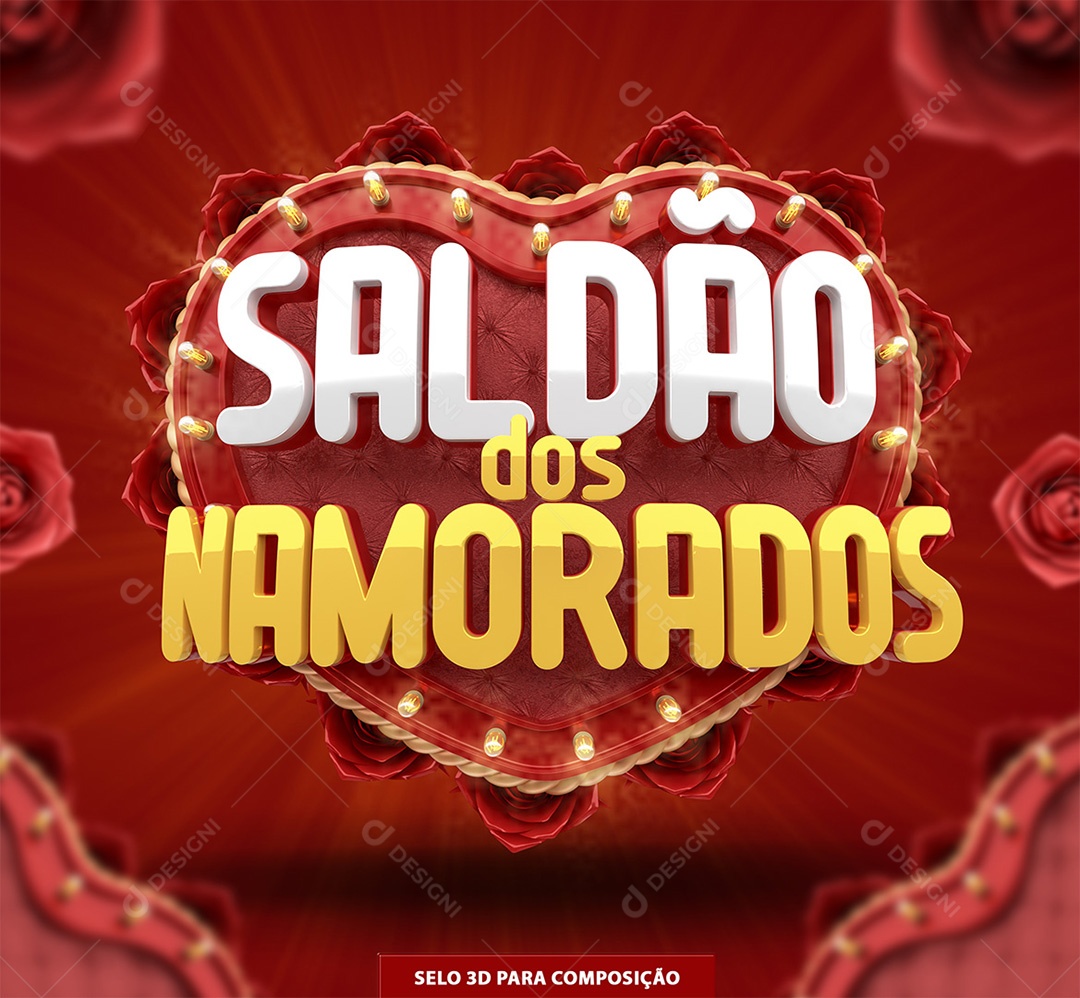 Saldão dos Namorados Selo 3D Branco e Amarelo para Composição PSD