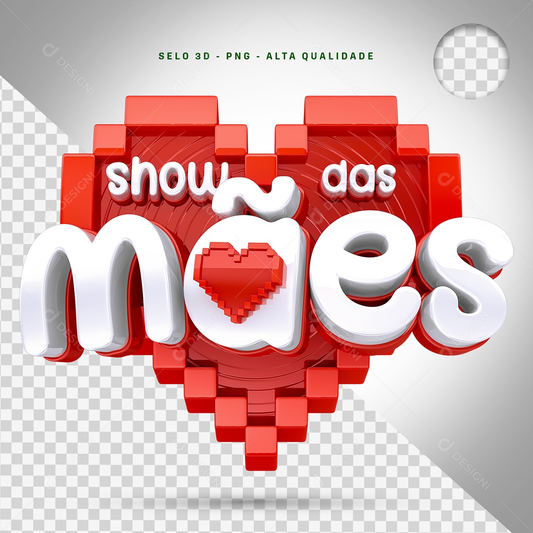Show das Mães Selo 3D para Composição PSD