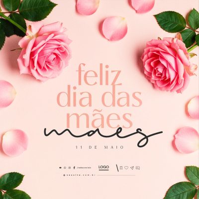 Feliz Dia das Mães 11 de Maio Social Media PSD Editável