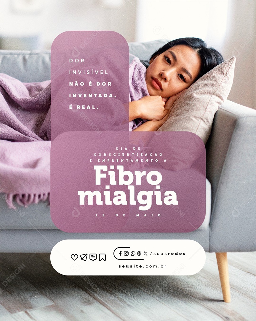 Dia de Conscientização e Enfrentamento à Fibrimialgia 12 de Maio Social Media PSD Editável