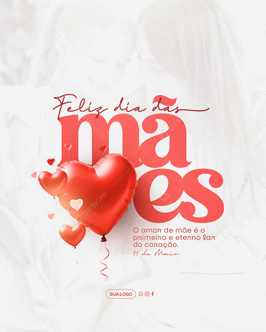 Feliz Dia das Mães 11 de Maio Social Media PSD Editável