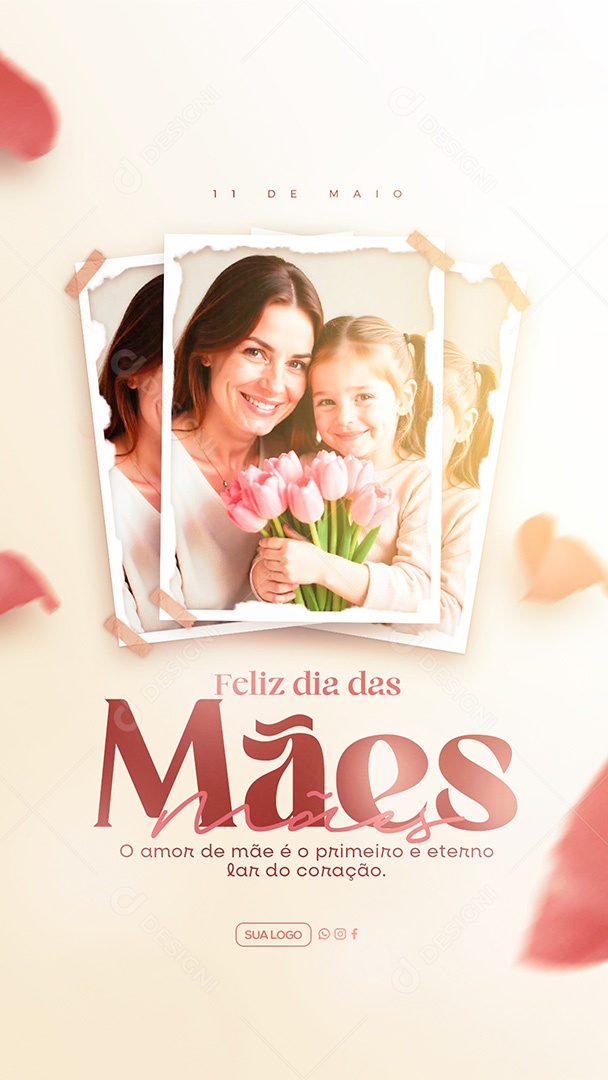 Story Feliz Dia das Mães 11 de Maio Social Media PSD Editável