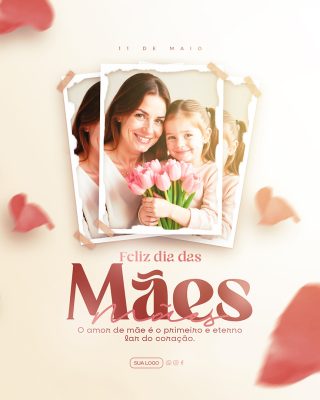 Feliz Dia das Mães 11 de Maio Social Media PSD Editável