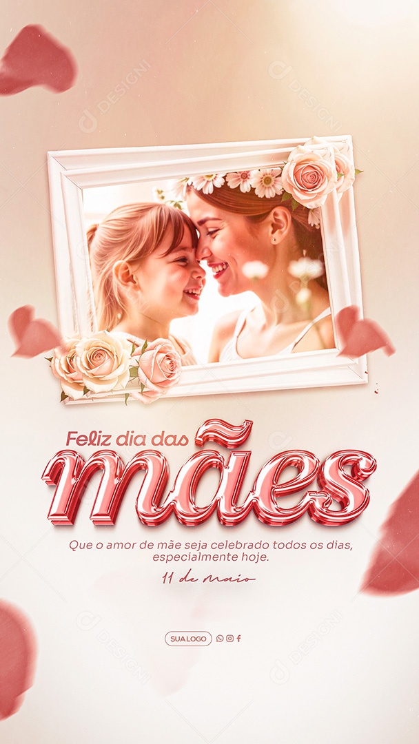 Story Feliz Dia das Mães 11 de Maio Social Media PSD Editável