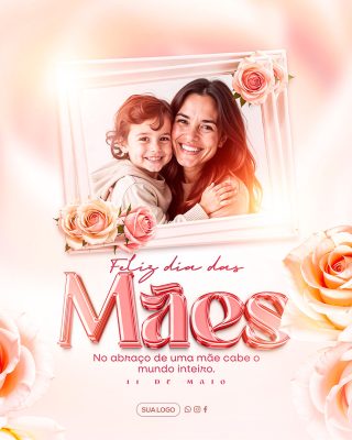 Feliz Dia das Mães 11 de Maio Social Media PSD Editável