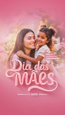 Story Feliz Dia das Mães 11 de Maio Social Media PSD Editável