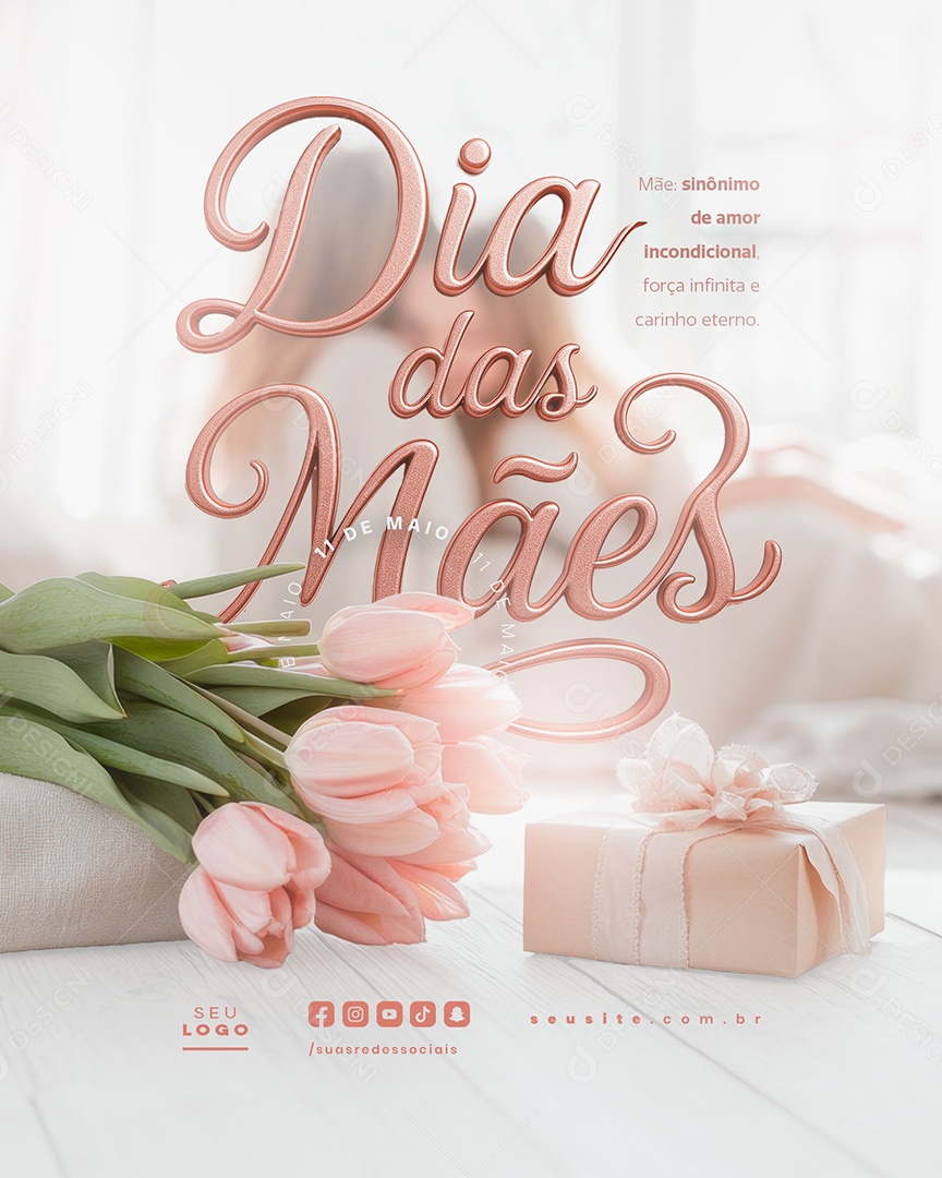 Dia Das Mães Sinonimo de Amor Incondicional Social Media PSD Editável