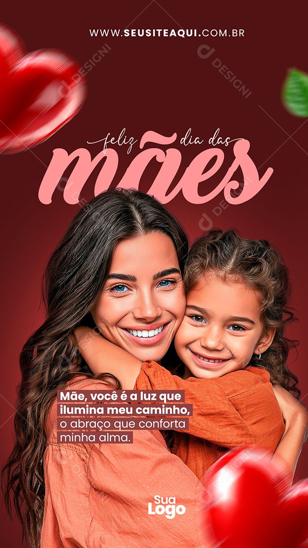 Story Feliz Dia das Mães Você é a Luz Que Ilumina Meu Caminho Social Media PSD Editável